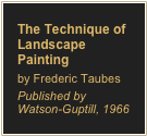 The Technique of Landscape Paintingby Frederic TaubesPublished by Watson-Guptill, 1966